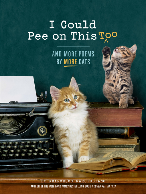 Cover image for I Could Pee on This, Too